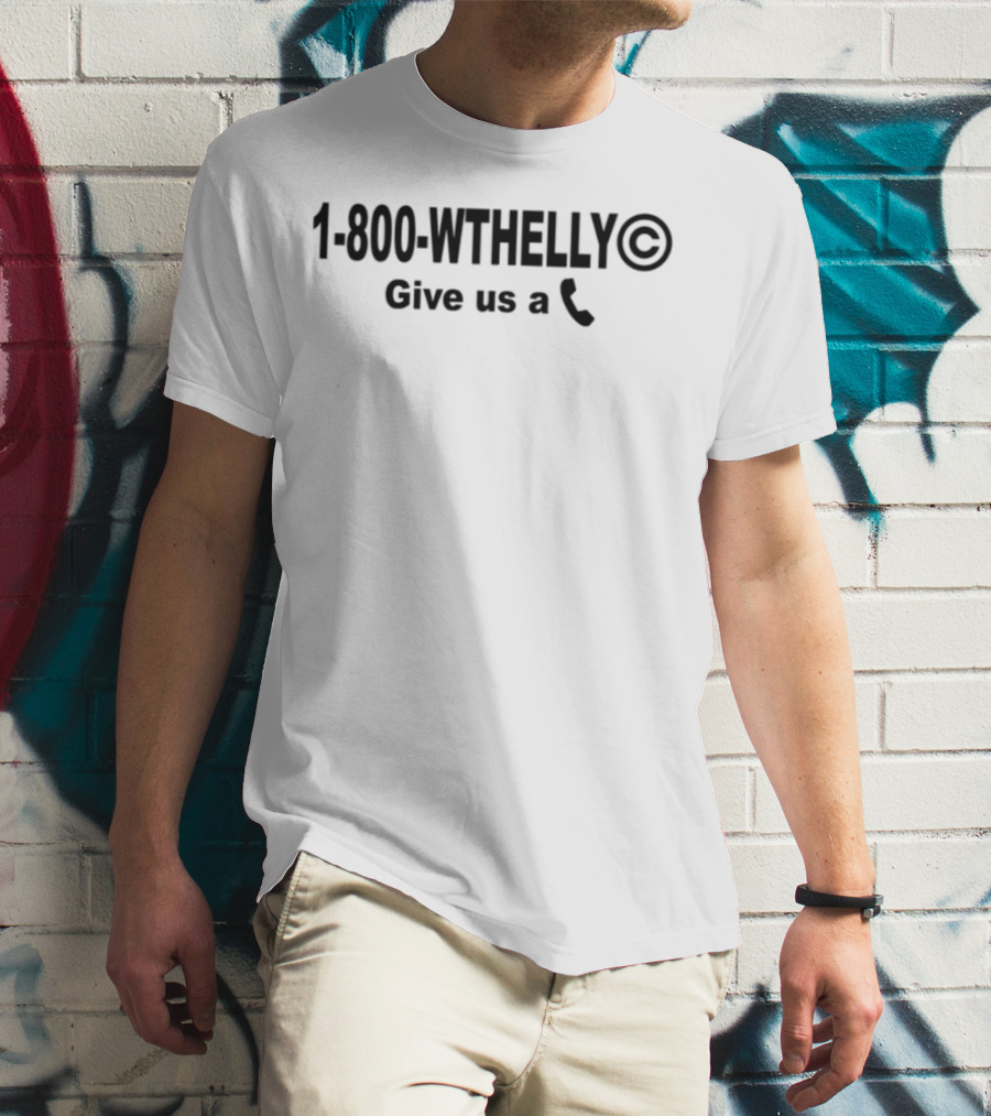 1 800 Wthelly Give Us A Phone Vintage Retro Hotline Humor T-Shirt