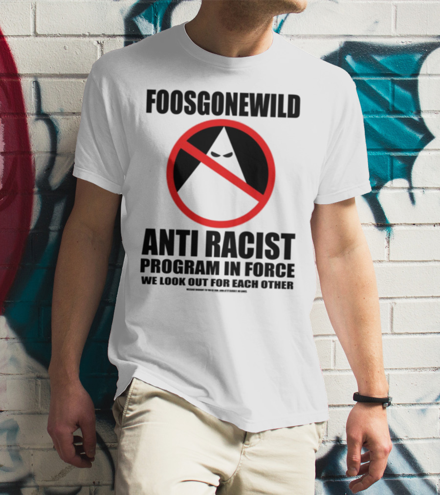 Foosgonewild Anti Racist Program No Face Symbol T-Shirt