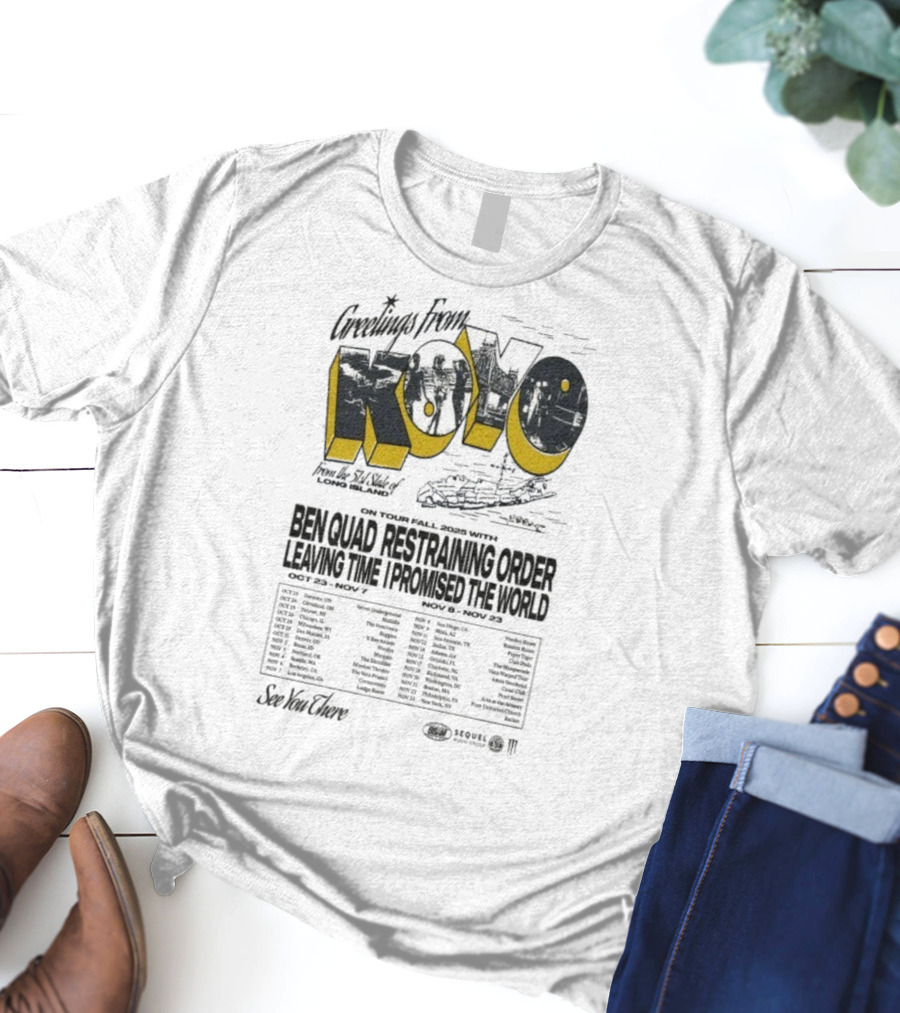 Greetings From Koyo Tour Fall 2025 Ben Quad Restraining Order Leaving Time I Promised The World T-Shirt