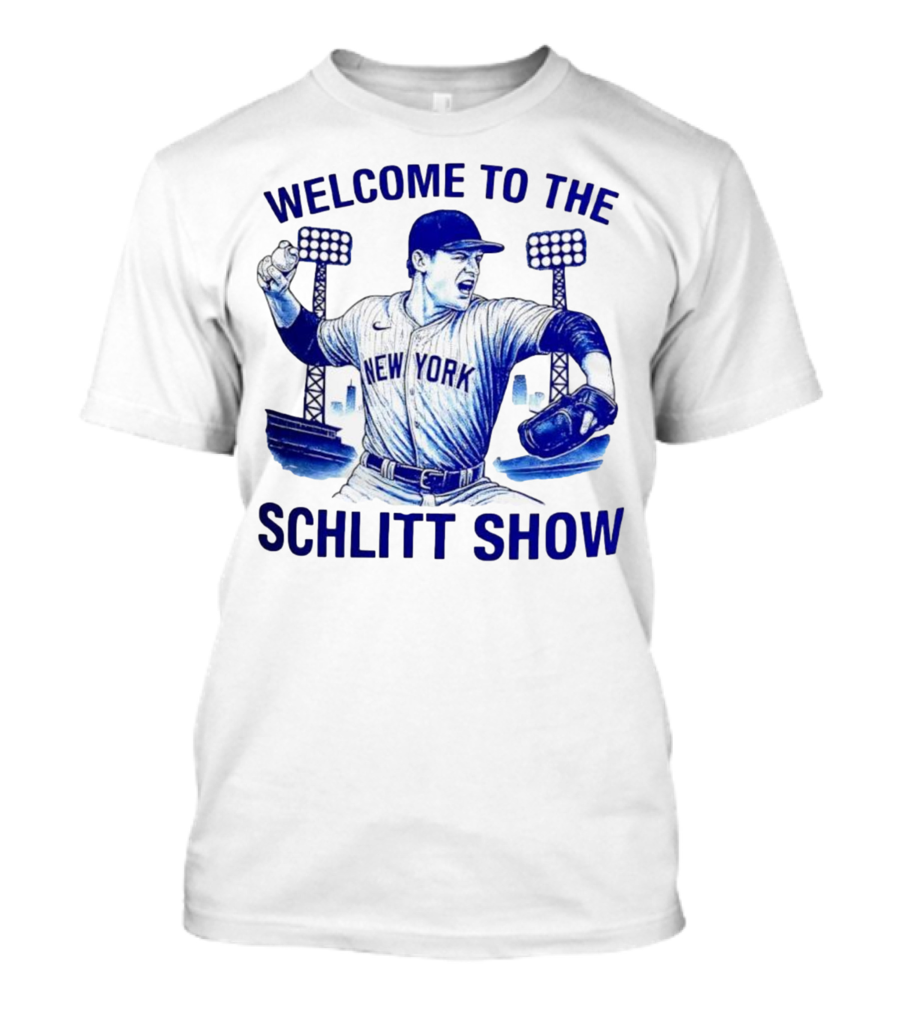 Welcome To The Schlitt Show New York Baseball Player Cam Schlittler T-Shirt