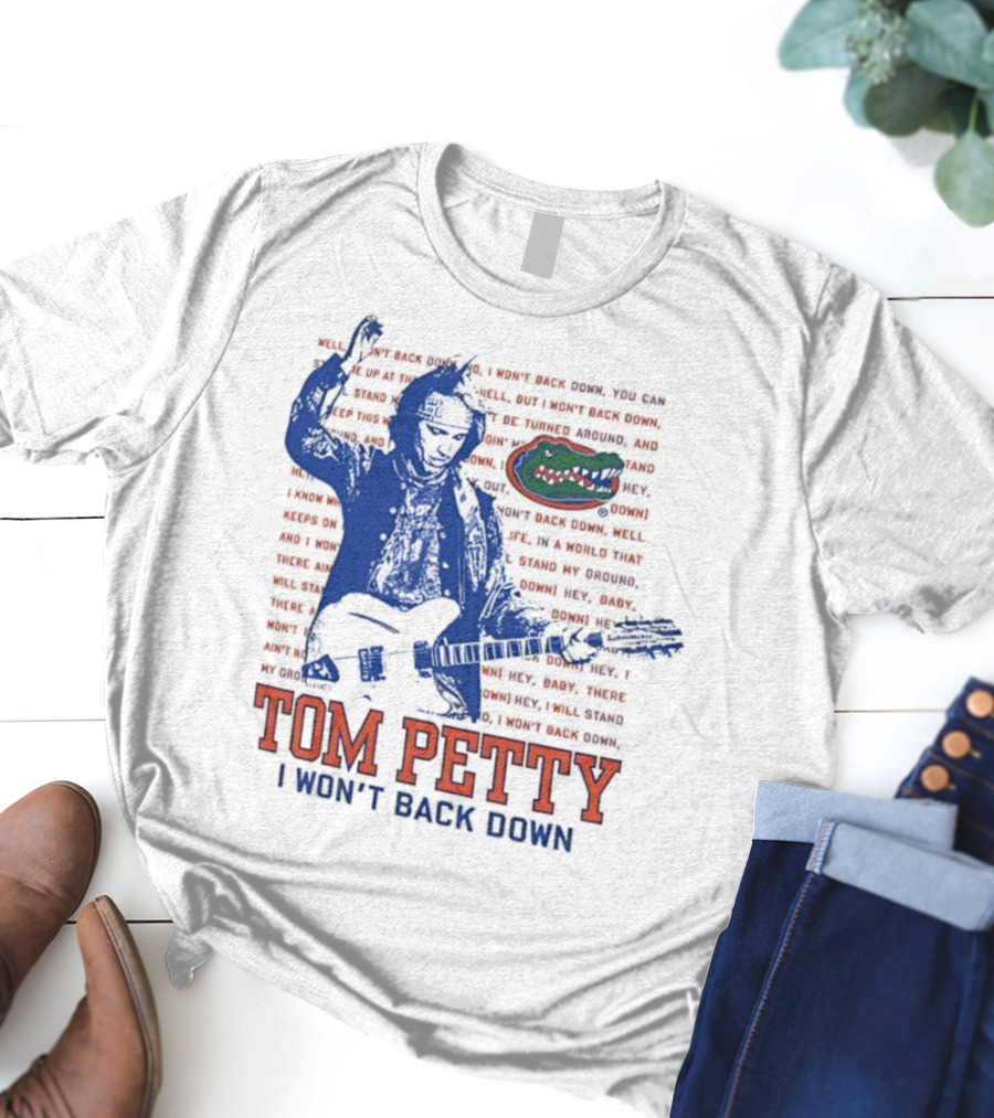 Florida Gators Tom Petty I Won't Back Down With Gator Logo T-Shirt