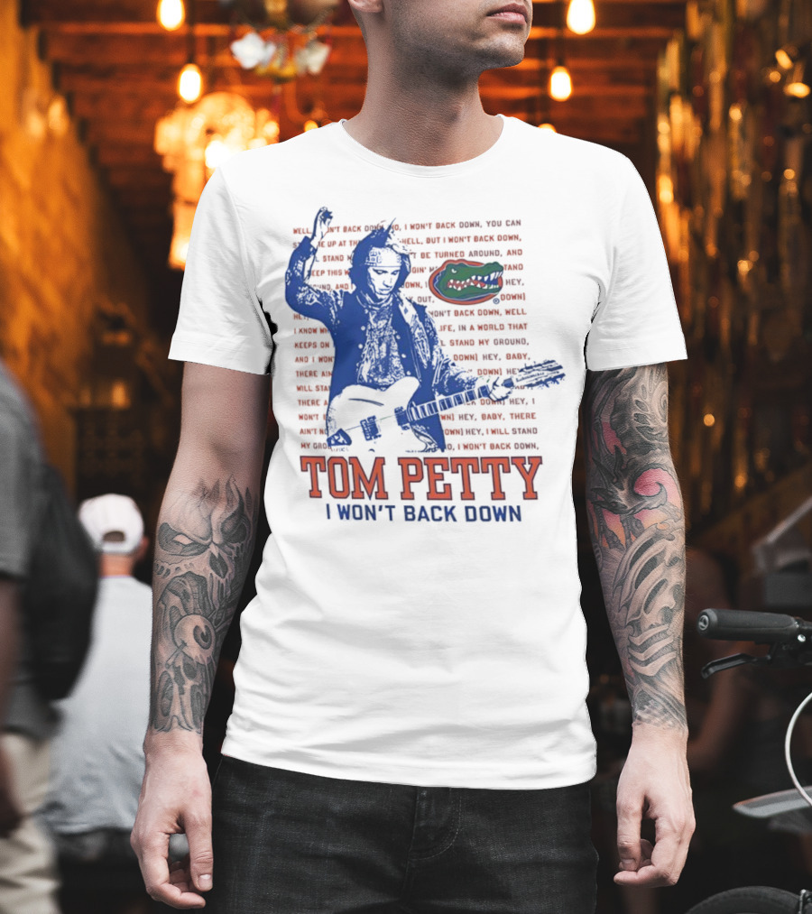 Florida Gators Tom Petty I Won't Back Down With Gator Logo T-Shirt
