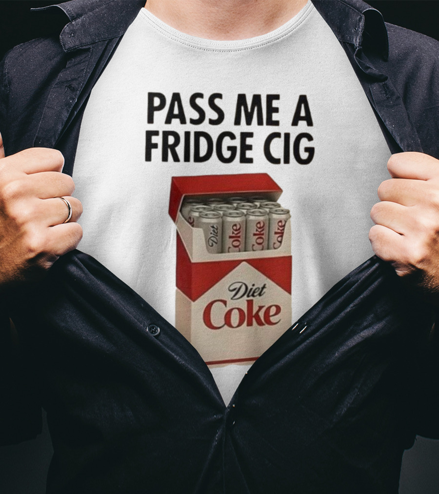 Pass Me A Fridge Cig Diet Coke Box Cans T-Shirt