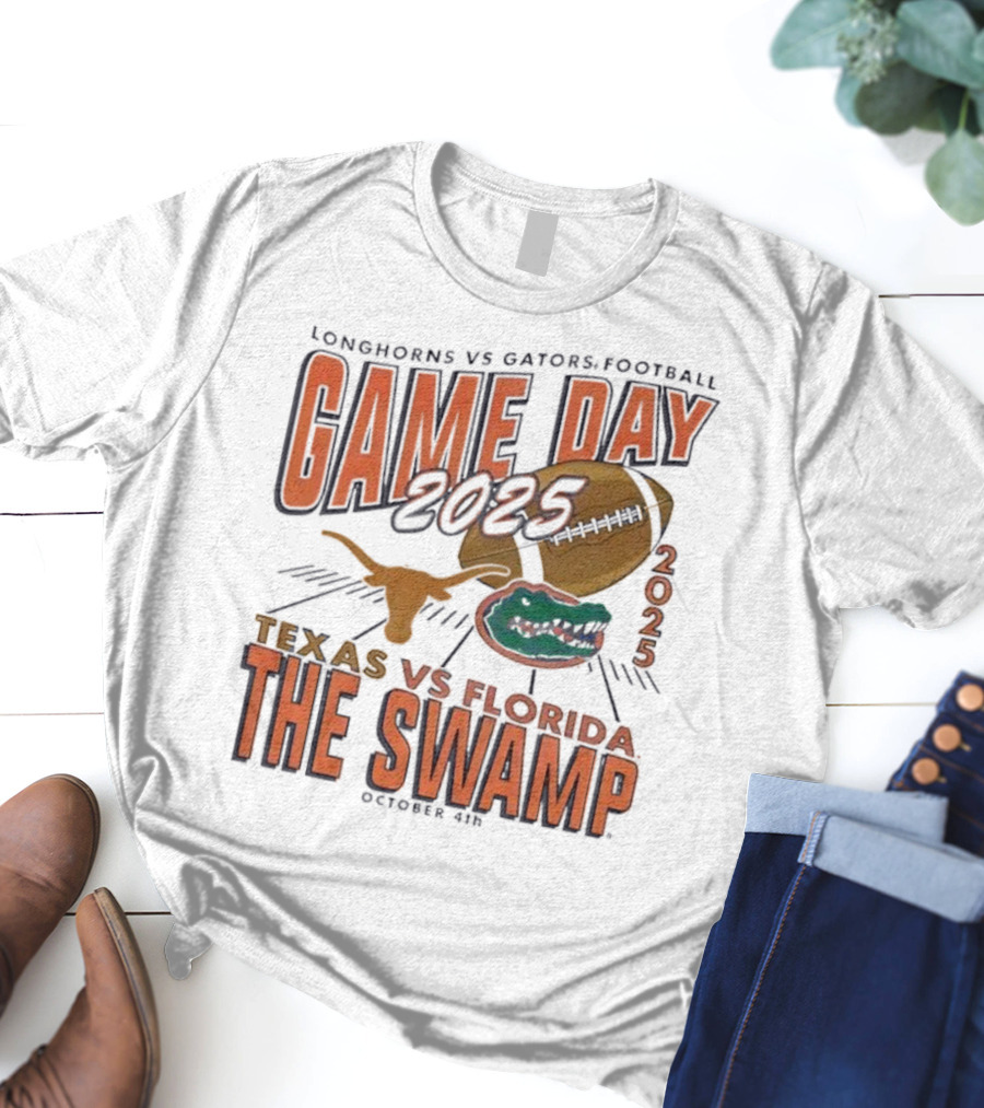 Longhorns Vs Gators Football Game Day 2025 Texas Vs Florida The Swamp October 4th T-Shirt