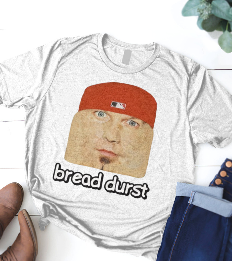 Bread Durst MLB Logo Parody Cringeytees T-Shirt