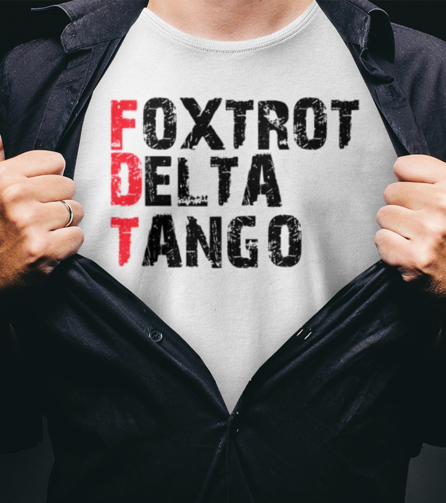 Foxtrot Delta Tango FDT Bold Statement T-Shirt