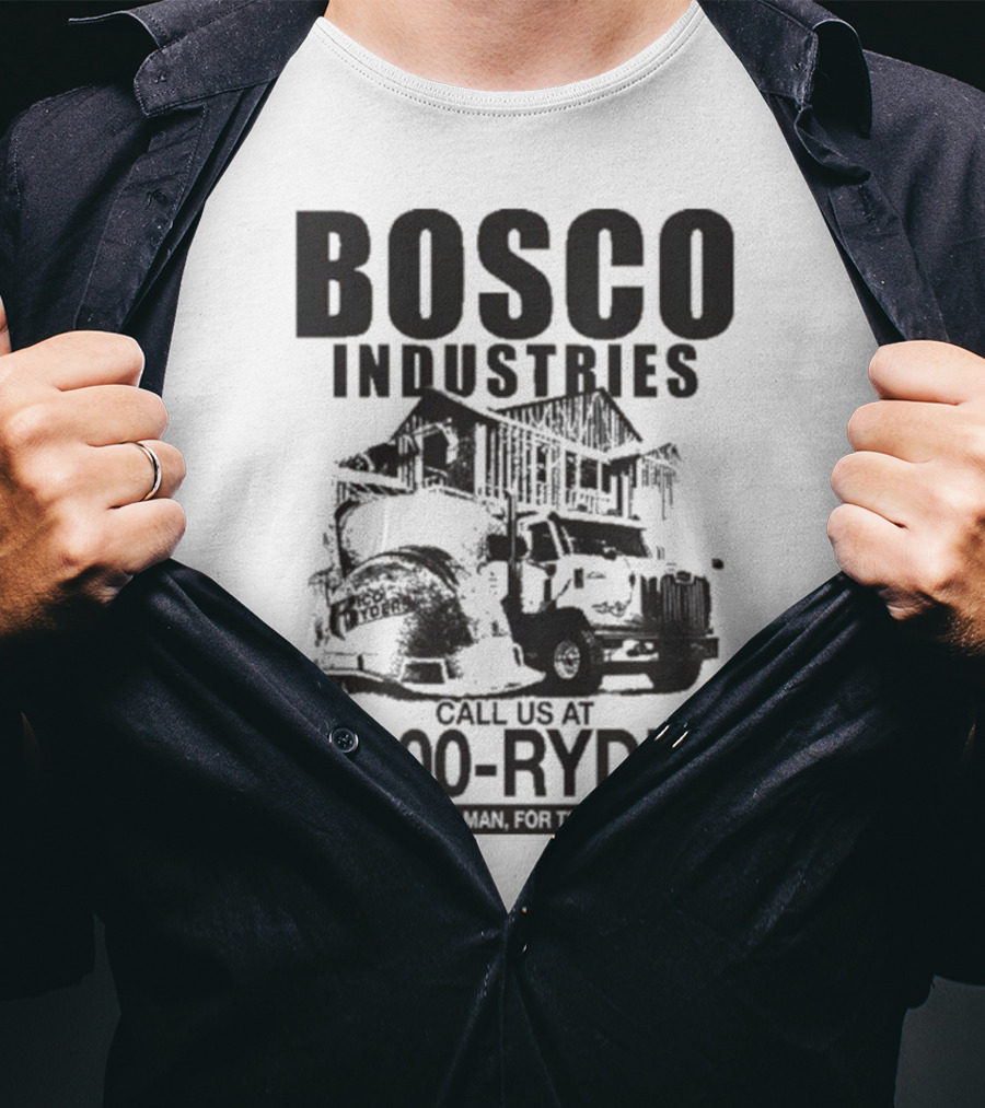 Bosco Industries 1-800-Ryder By The Common Man For The Common Man T-Shirt