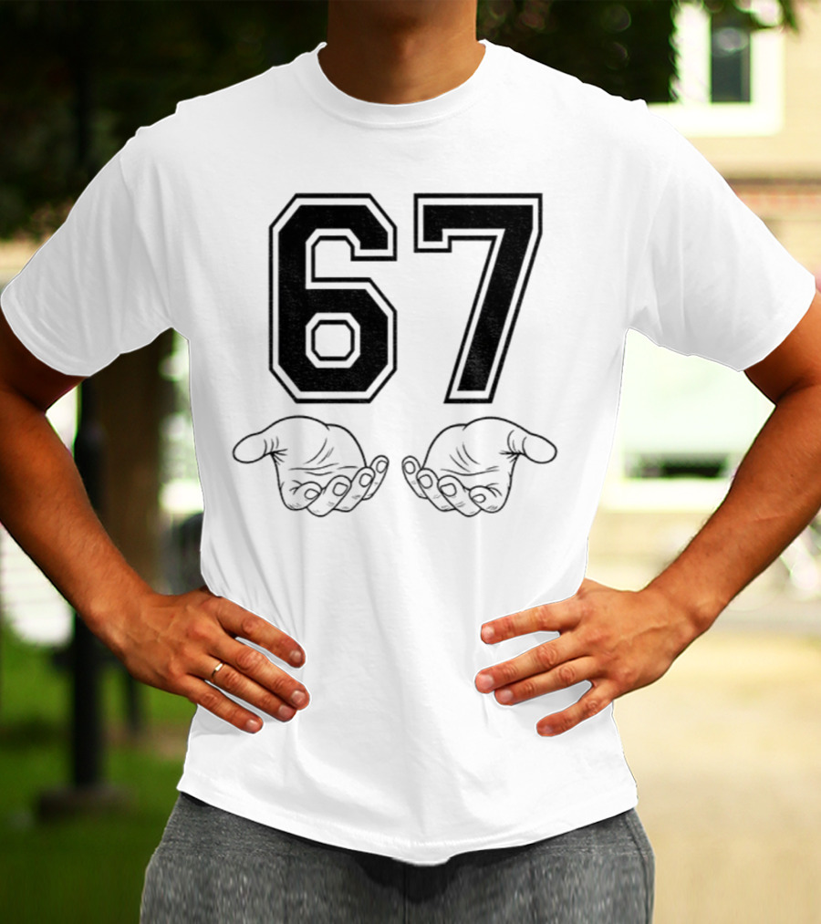 Six Seven 6 7 Meme Funny Hands 67 T-Shirt