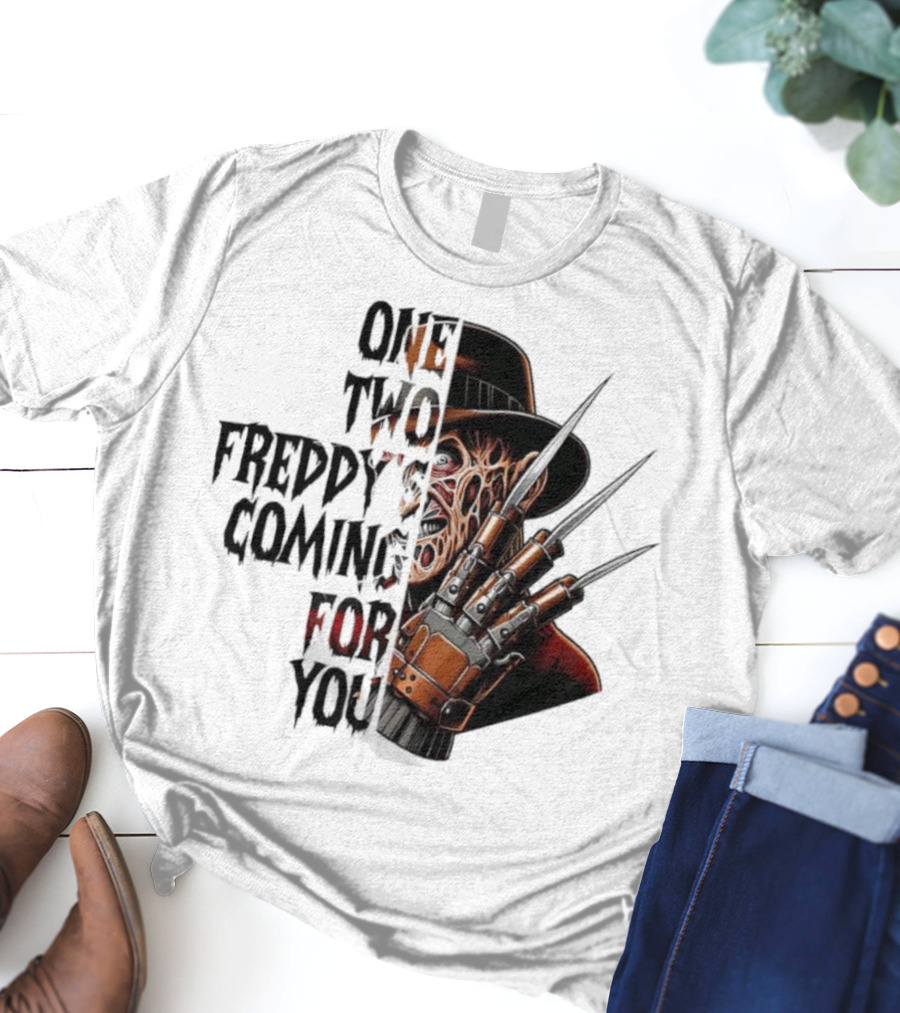 Freddy Krueger One Two Freddy’s Coming For You Horror Halloween T-Shirt