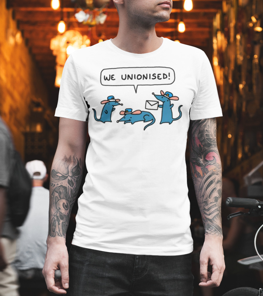 WE UNIONISED Mail Rats Comical Cartoon Mailman Speech Bubble T-Shirt