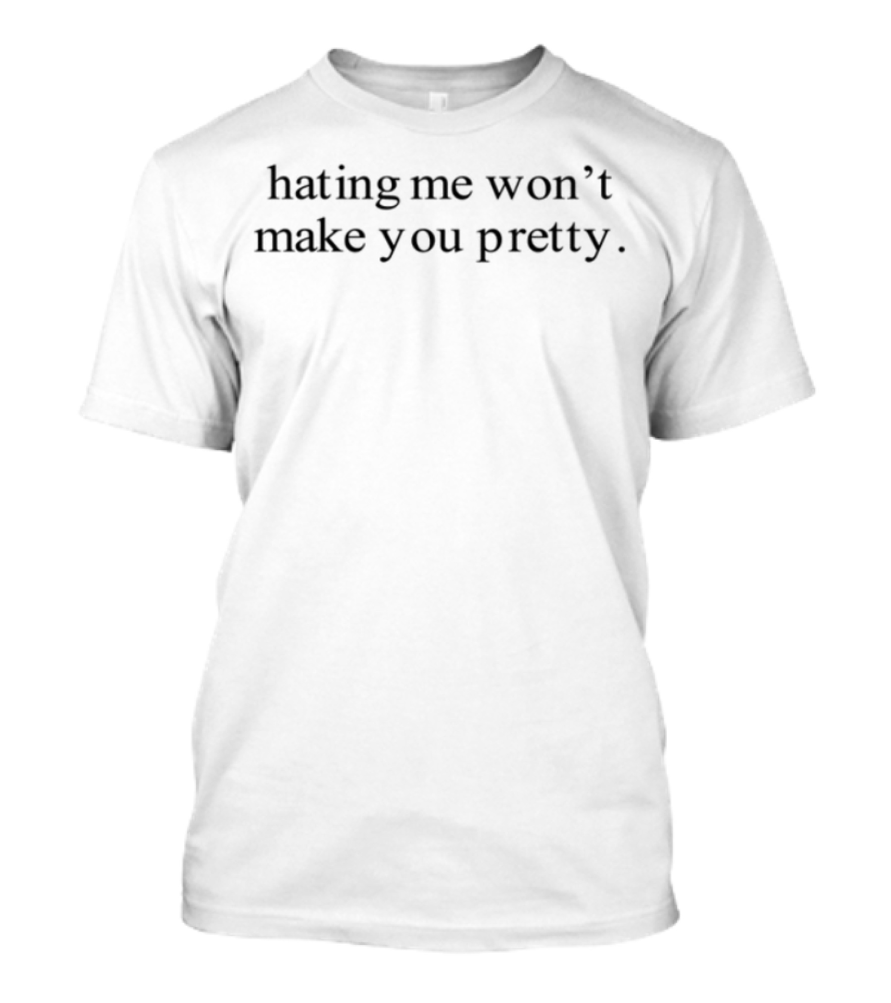 Mrs Kari Clark Wearing Hating Me Won't Make You Pretty Statement T-Shirt