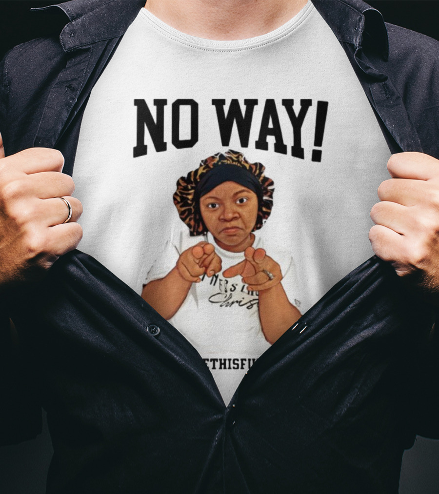 NO WAY Elizabethisfunny7 Surprised Expression Finger Pointing T-Shirt