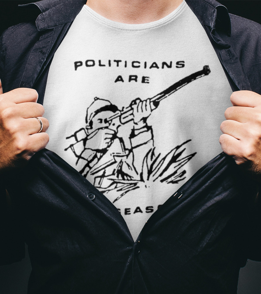 Politicians Are In Season Rifle Hunter Bushes T-Shirt