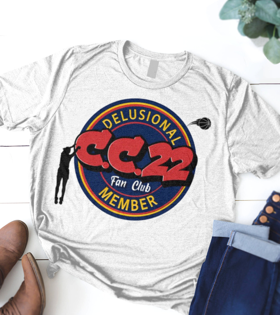 Delusional Fan Club Member C.C. 22 T-Shirt