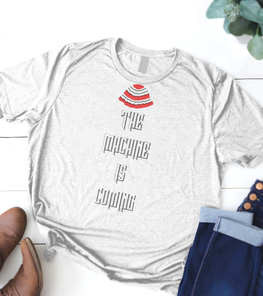 The Machine Is Coming Red And White Striped Hat T-Shirt