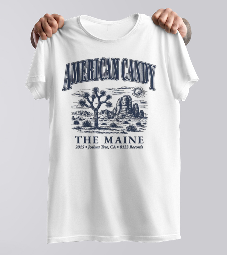 American Candy The Maine Joshua Tree CA Souvenir 2022 Summer T-Shirt