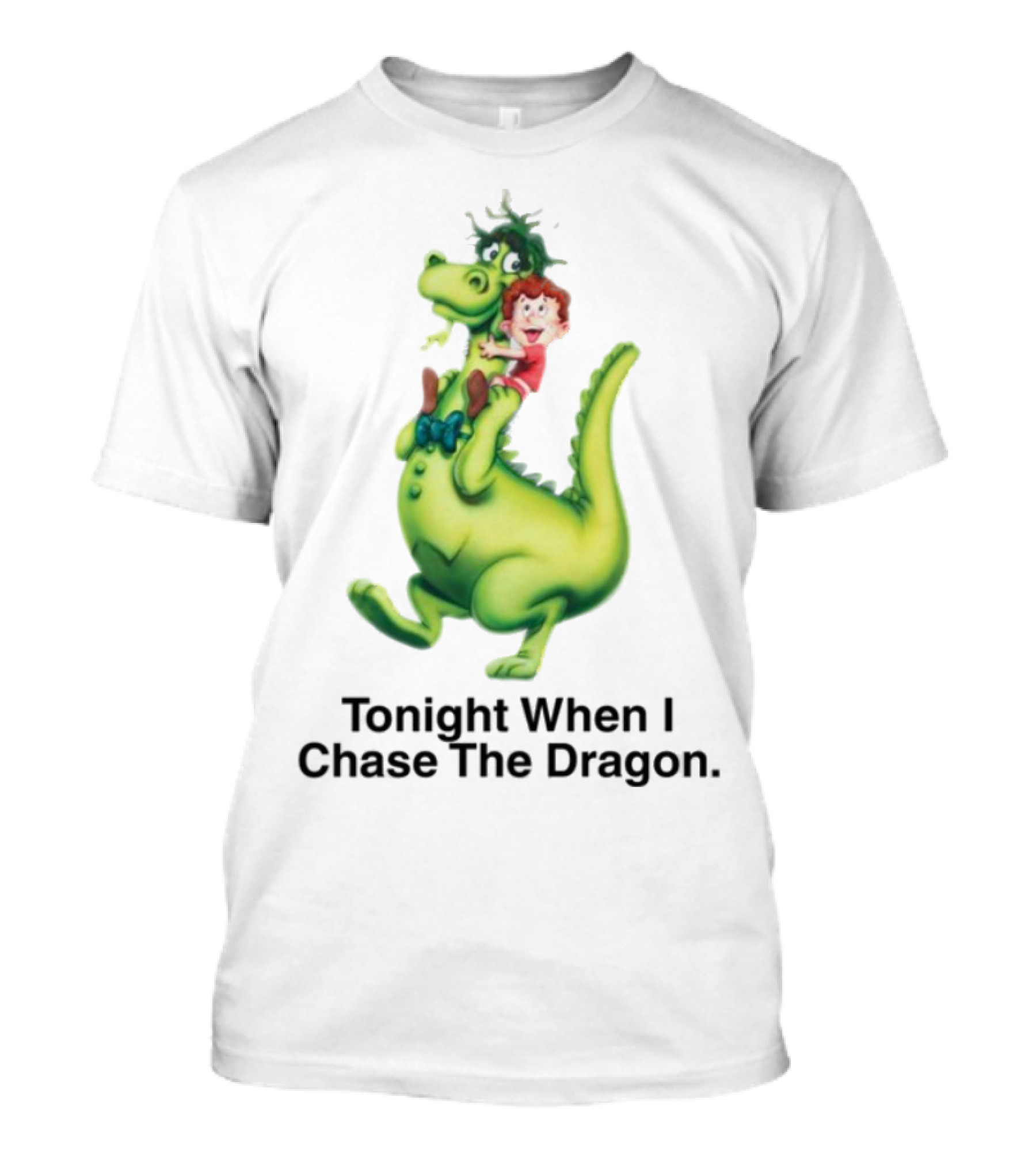 Tonight When I Chase The Dragon Cartoon Fantasy Fun Adventure T-Shirt