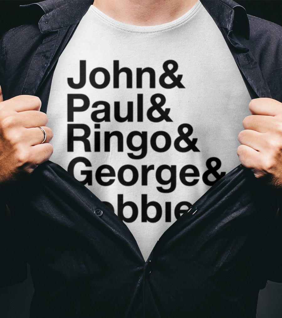 John Paul Ringo George Robbie Band Inspired Names List T-Shirt