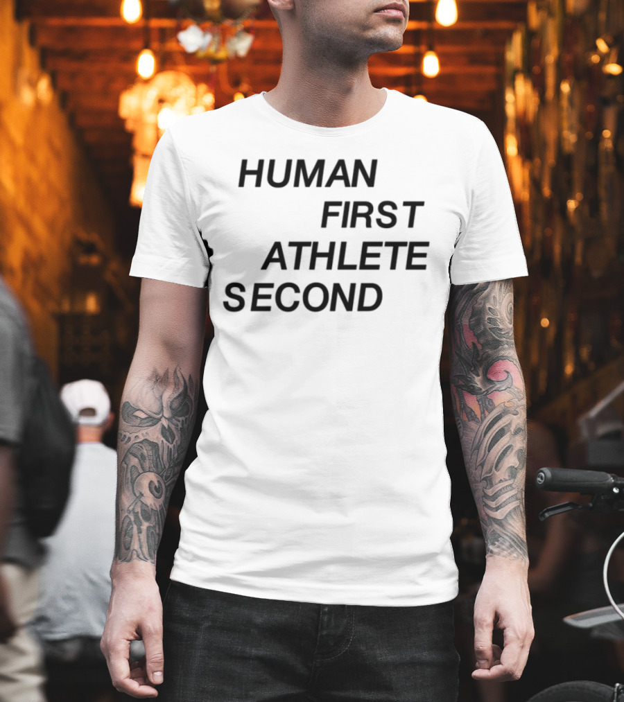 Human First Athlete Second Limited Edition T-Shirt