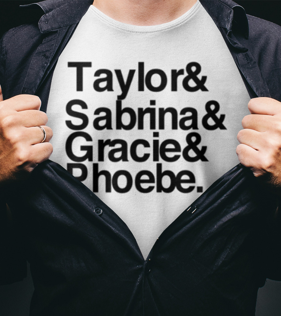 Taylor & Sabrina & Gracie & Phoebe Limited Edition T-Shirt