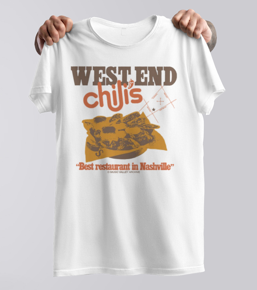 West End Chili's Best Restaurant In Nashville T-Shirt