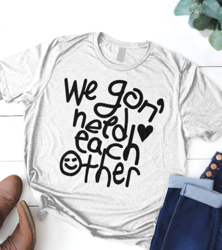 We Gon' Need Each Other Quelle Chris Tour T-Shirt