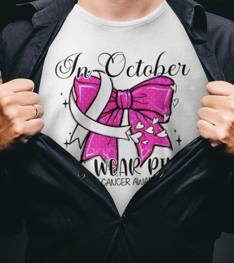 In October We Wear Pink Breast Cancer Awareness Coquette Bow T-Shirt