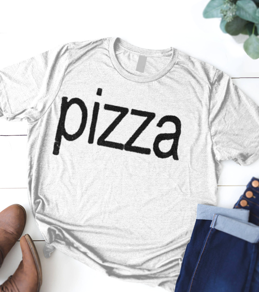 Pizza 2025 Text Trendy Urban Style T-Shirt