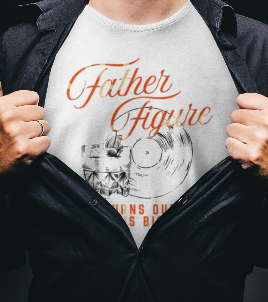 Father Figure Turns Out Mine Is Bigger Vintage Skull Record T-Shirt