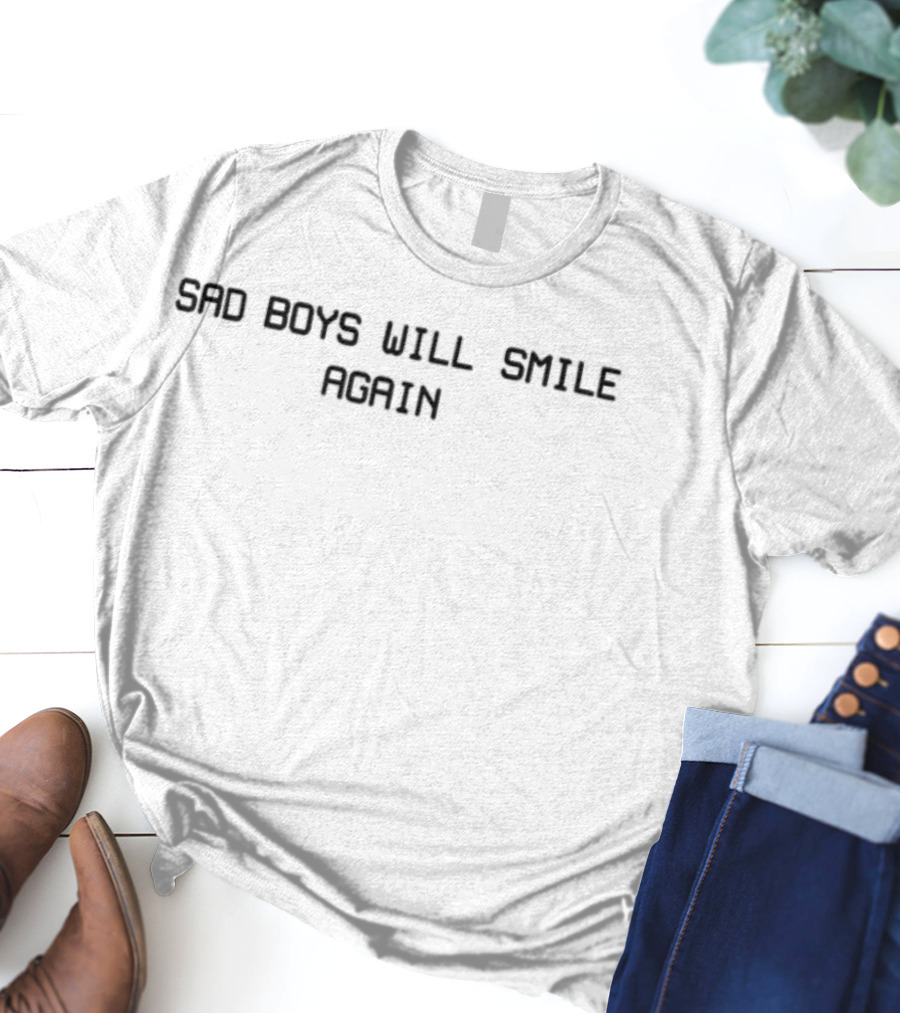 Sad Boys Will Smile Again Yo Bibs T-Shirt