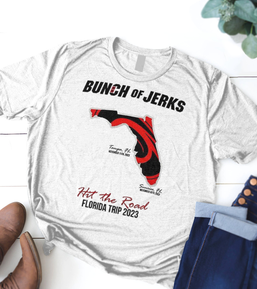 Bunch Of Jerks Hit The Road Florida Trip 2023 State Adventure T-Shirt