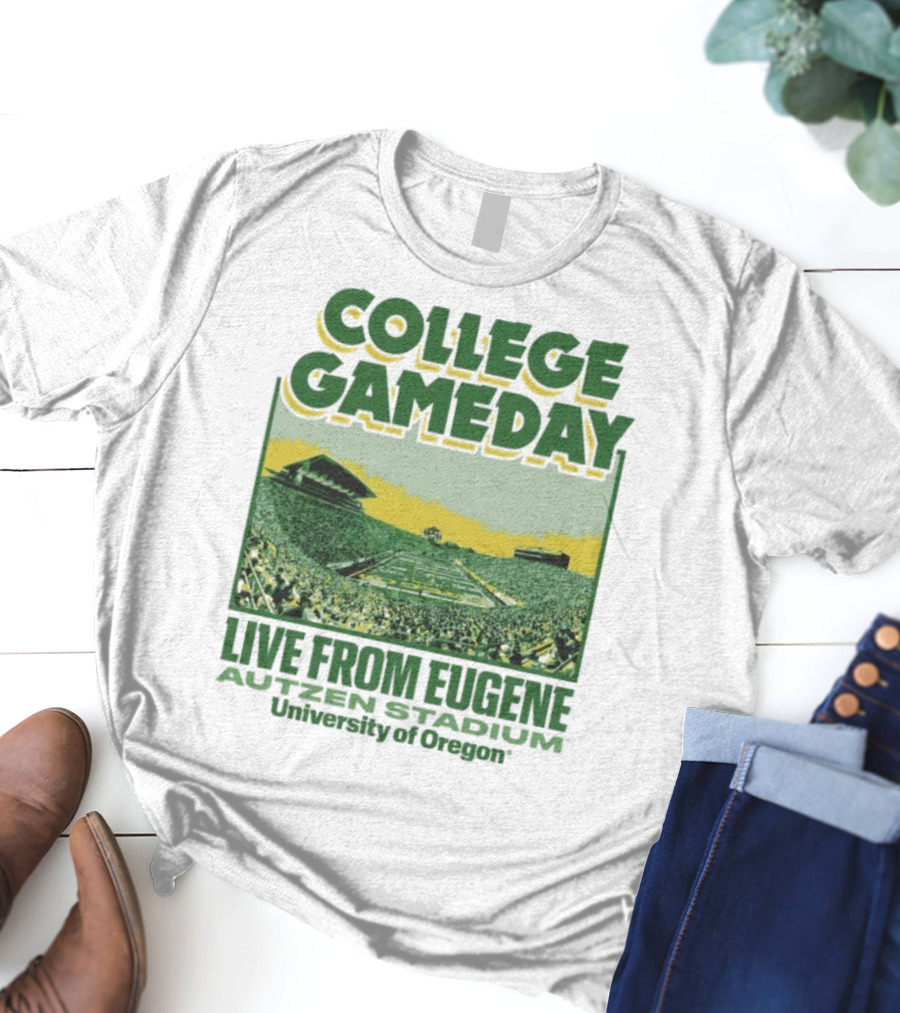 College GameDay Live From Eugene Autzen Stadium University Of Oregon T-Shirt