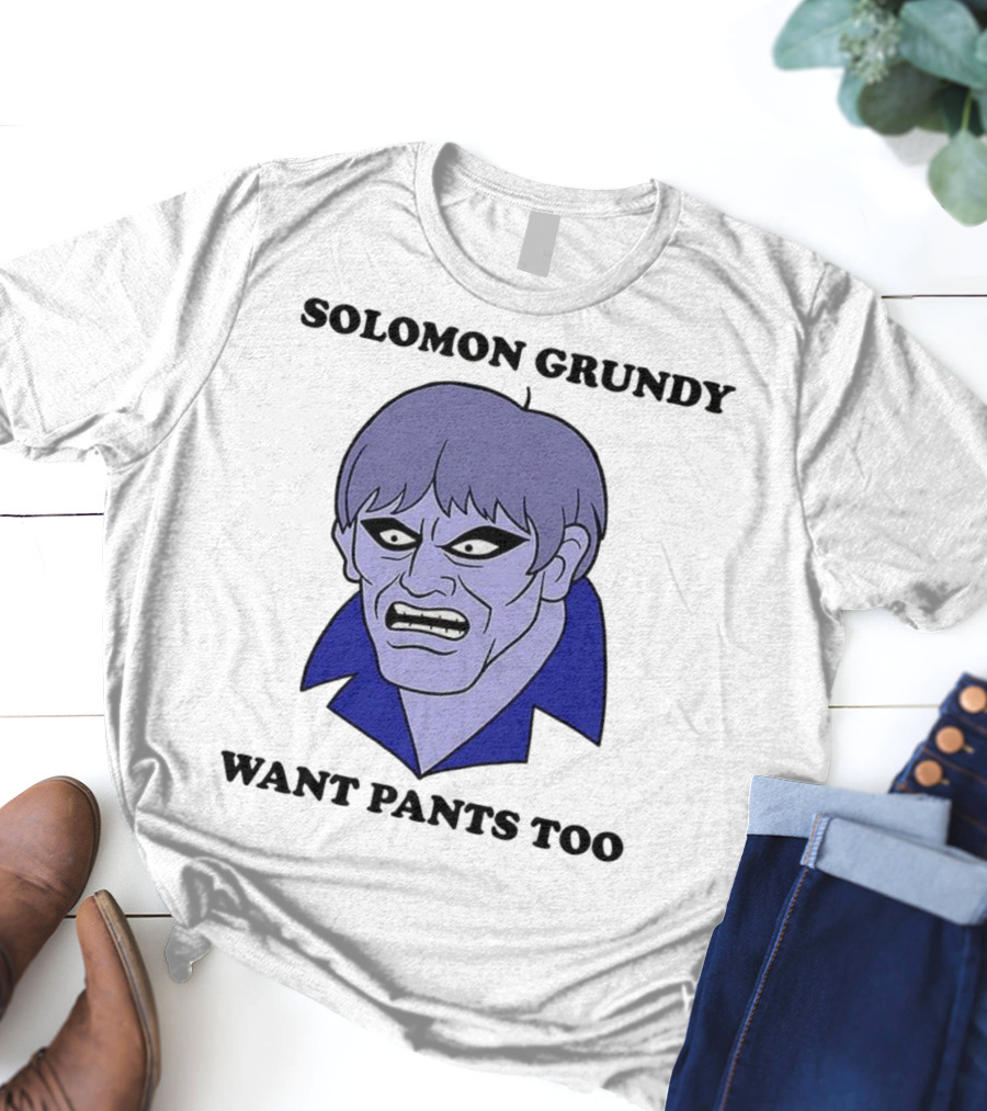 Solomon Grundy Want Pants Too DC Comics Meme T-Shirt