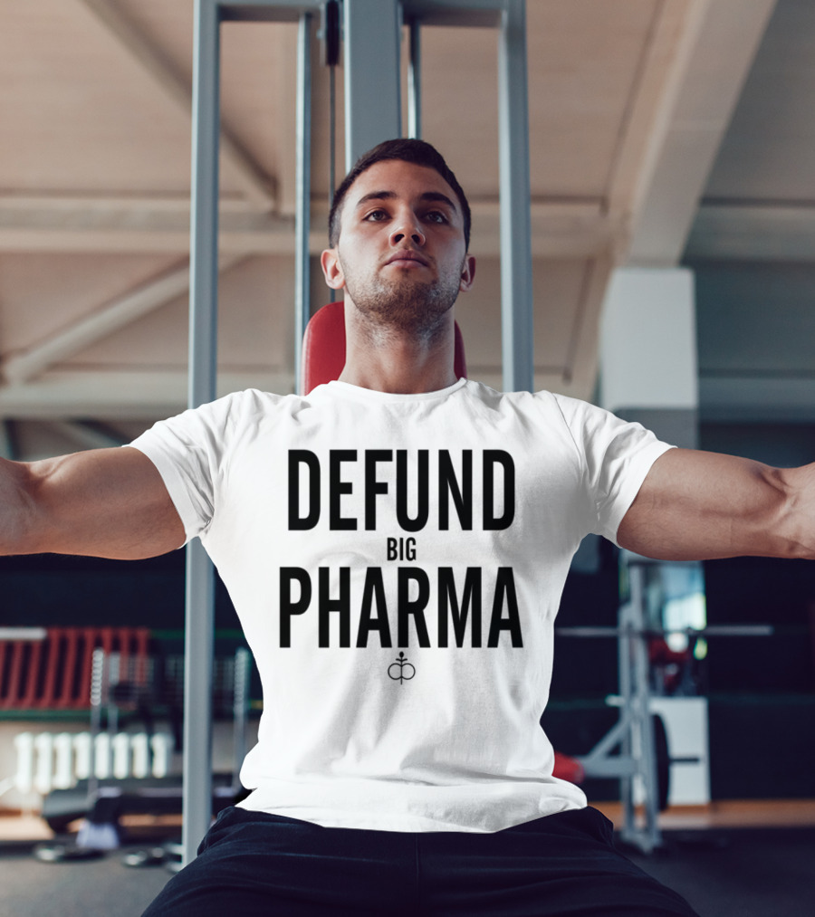 Defund Big Pharma Amplify Awareness Movement T-Shirt