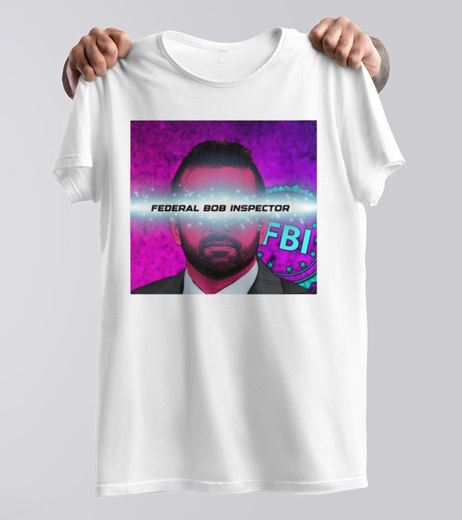 Federal Bob Inspector FBI Parody Pink Background T-Shirt