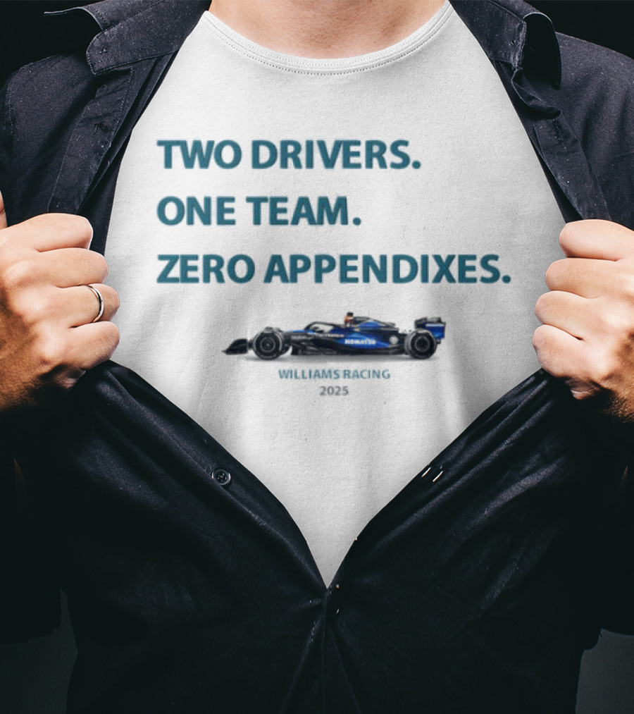 Two Drivers One Team Zero Appendixes Williams Racing 2023 T-Shirt