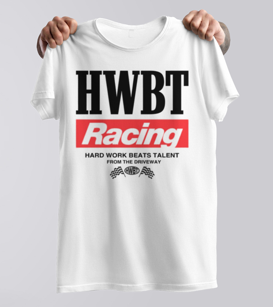 HWBT Racing Hard Work Beats Talent From The Driveway Smoke T-Shirt