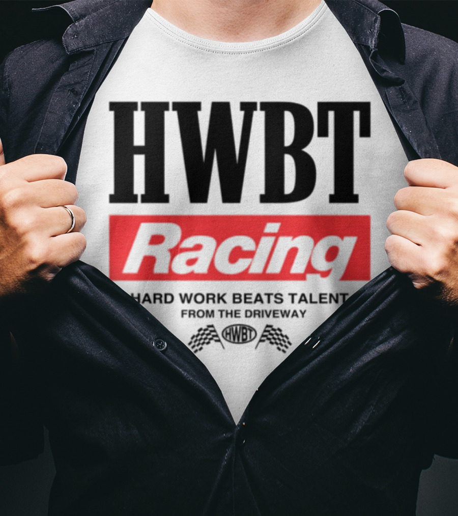 HWBT Racing Hard Work Beats Talent From The Driveway Smoke T-Shirt
