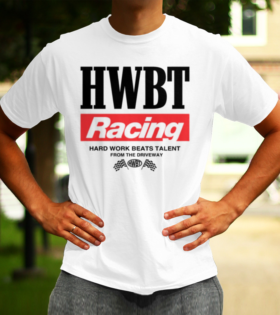 HWBT Racing Hard Work Beats Talent From The Driveway Smoke T-Shirt
