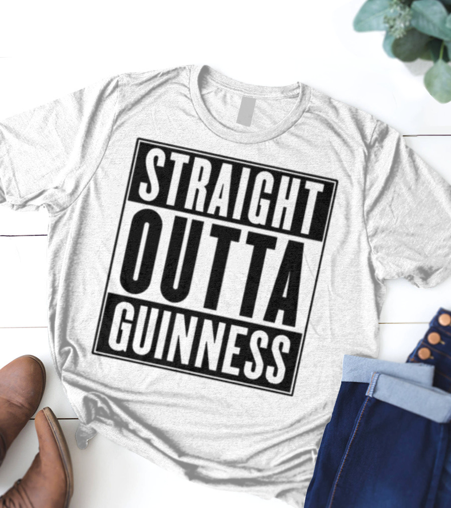Straight Outta Guinness Black Text Block Comedic Phrase T-Shirt