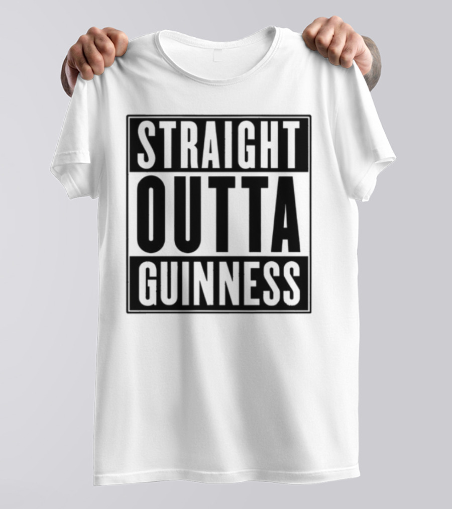 Straight Outta Guinness Black Text Block Comedic Phrase T-Shirt