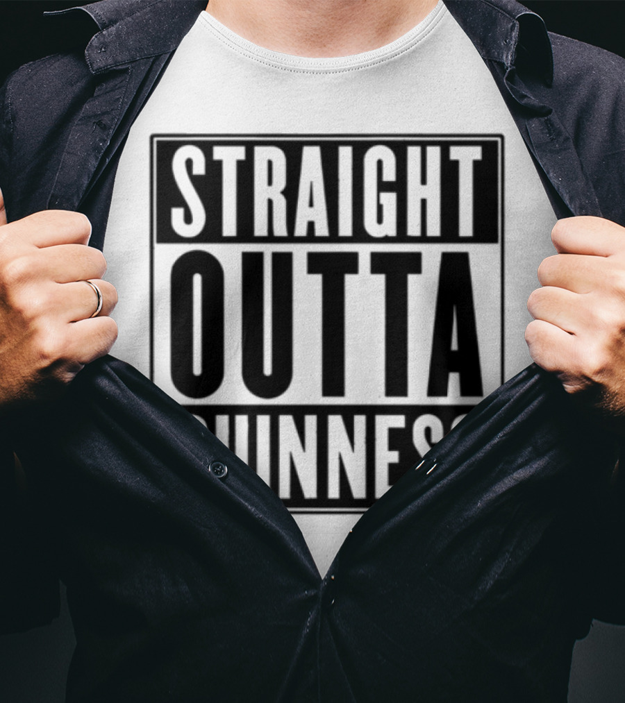 Straight Outta Guinness Black Text Block Comedic Phrase T-Shirt