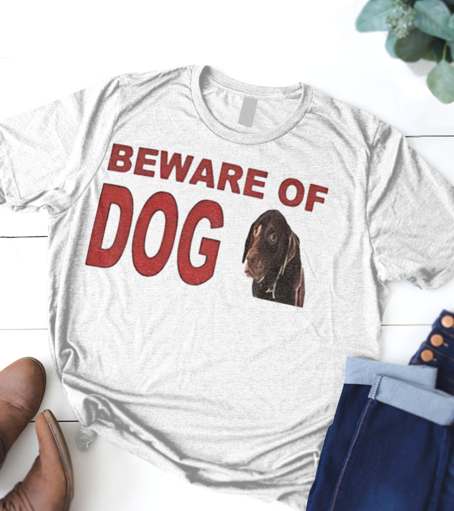 BEWARE OF DOG Meme Vintage Humor T-Shirt
