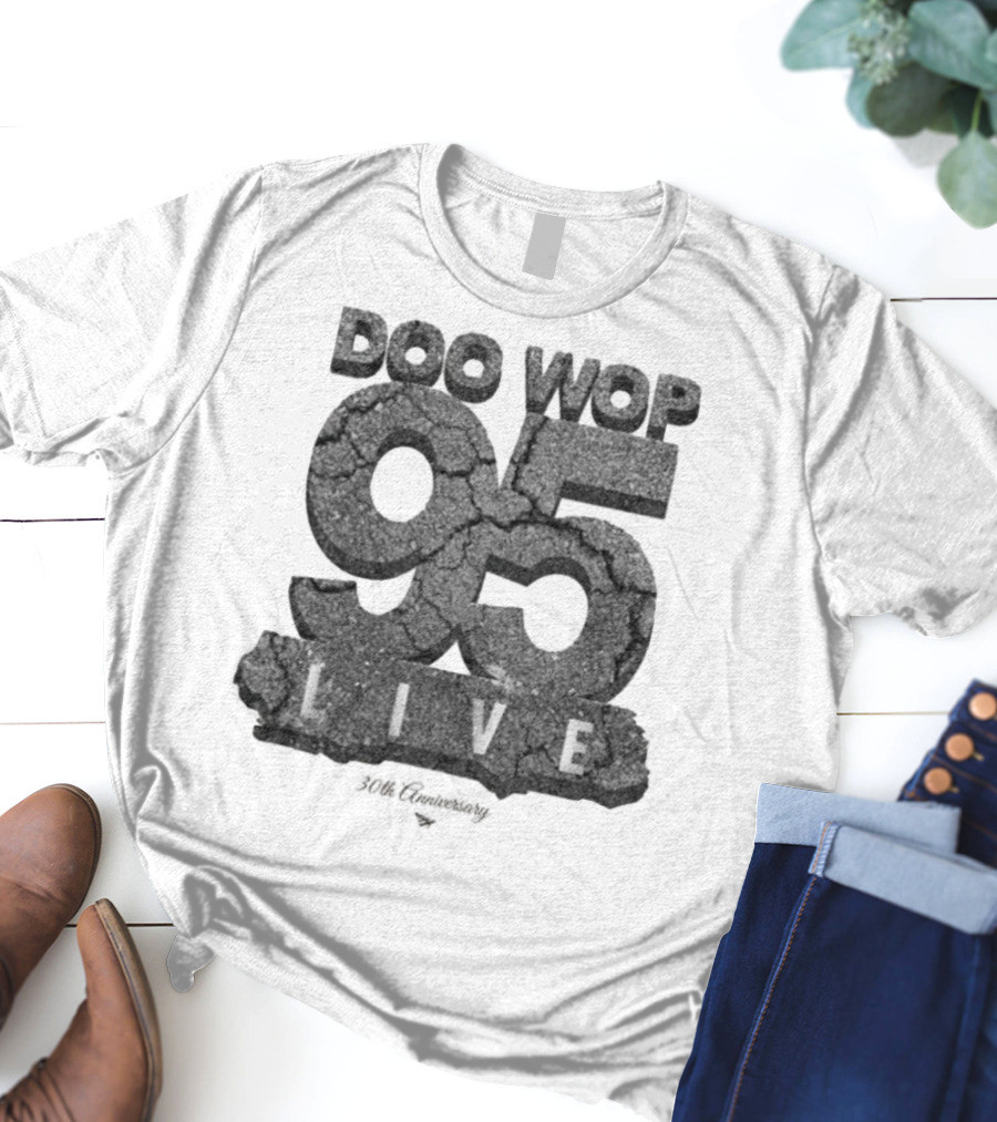 Doo Wop 95 Live 30th Anniversary Cassette Planes T-Shirt