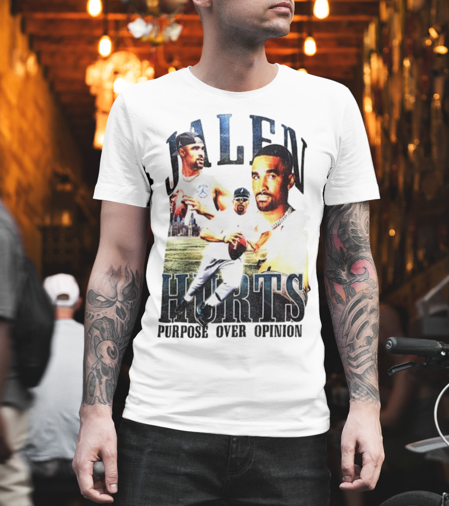 Jalen Hurts Purpose Over Opinion Philadelphia Eagles Super Bowl NFL T-Shirt