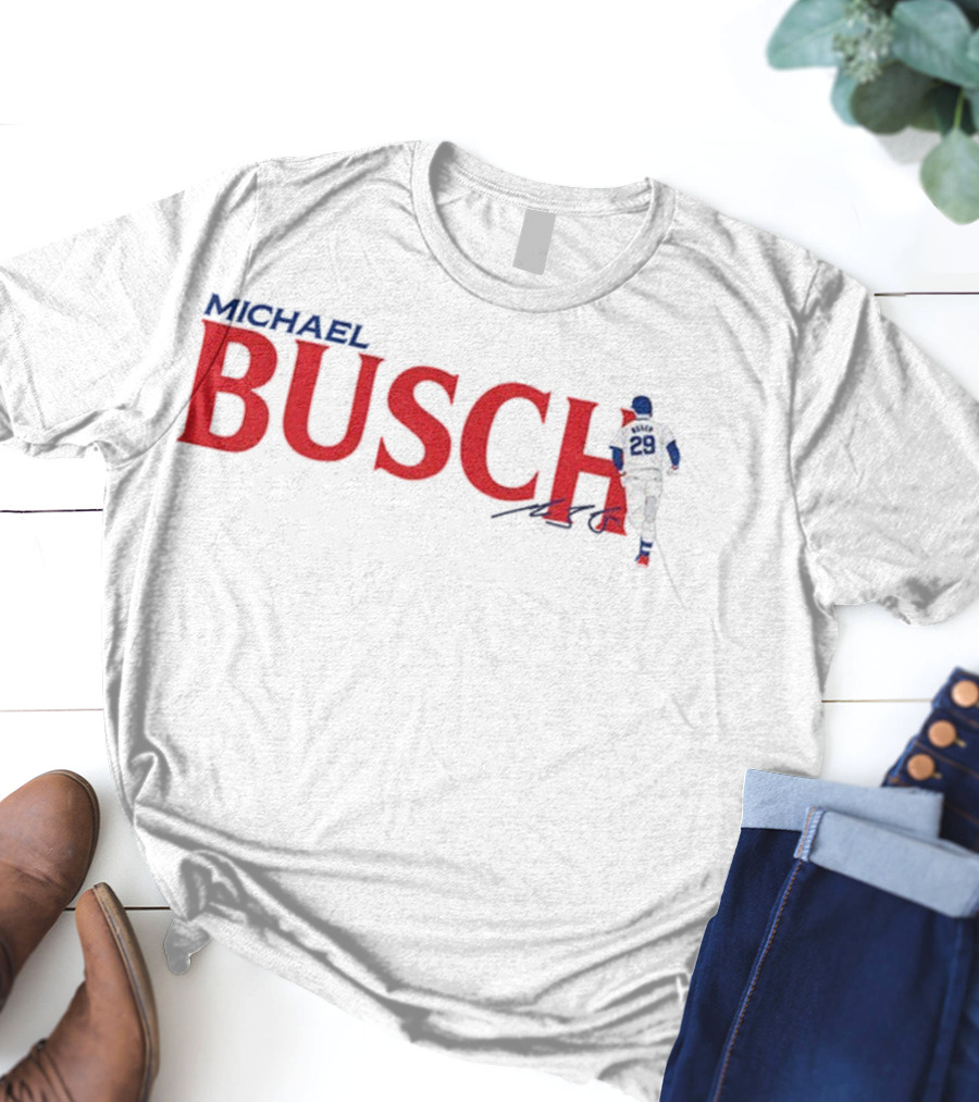 Michael Busch Chicago Cubs MLB Baseball Signature 29 T-Shirt