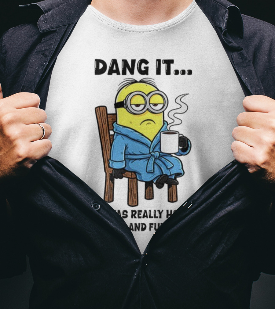 Minion Dang It Today I Was Really Hoping To Wake Up Rich And Full Of Energy Coffee Mood T-Shirt