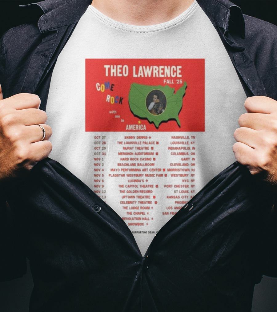 Theo Lawrence Fall 2025 Come Rock With Me In America Tour Dates And Cities T-Shirt