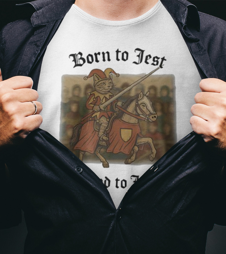 Born To Jest Forced To Joust Cat Knight Comedy Medieval Humor T-Shirt