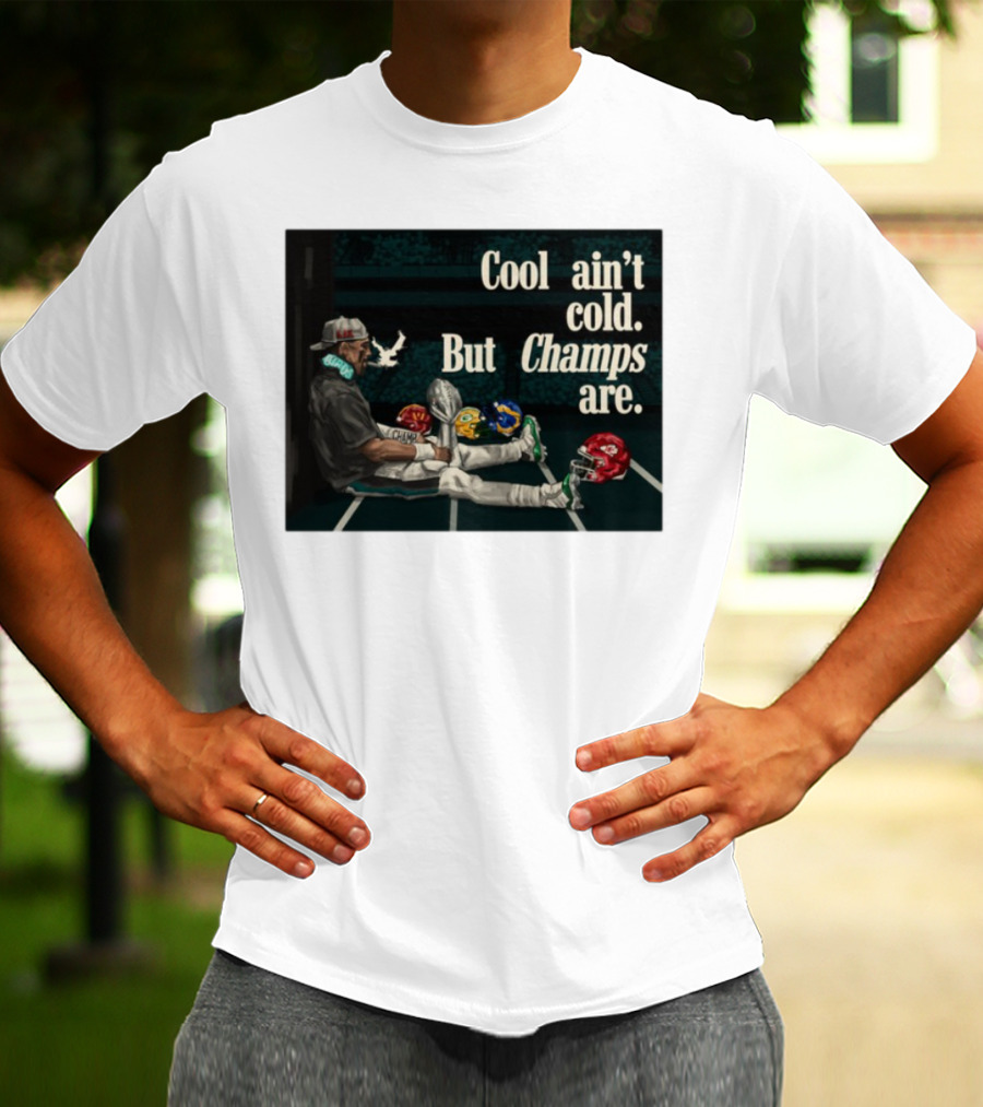 Cool Ain't Cold But Champs Are Football Helmets Trophy Stadium Scene T-Shirt